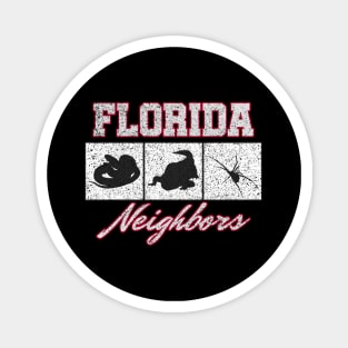 FLORIDA NEIGHBORS Magnet